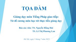 TỌA ĐÀM TP giao tiếp tổng hợp